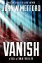 [A Ball & Chain Thriller 06] • Vanish